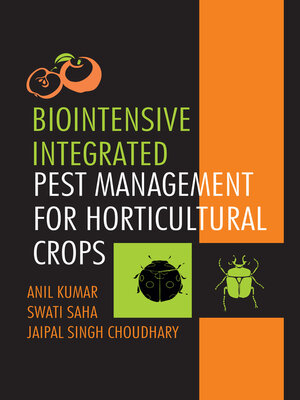 cover image of Biointenstive Integreated Pest Management for Horticultural  Crops